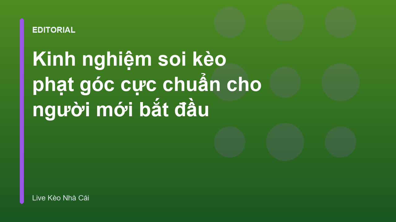 Phân tích kèo phạt góc trong bóng đá